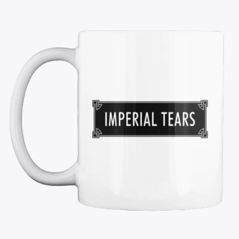 Imperial Tears - Coffee Mug