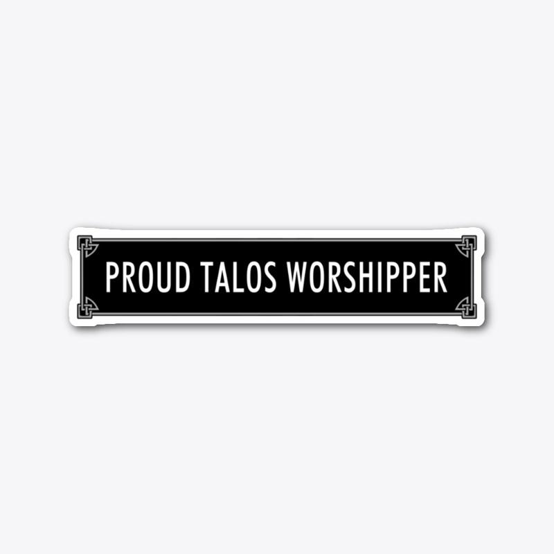 Proud Talos Worshipper - Sticker